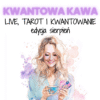 Kwantowa Kawka z Tarotem – edycja sierpień