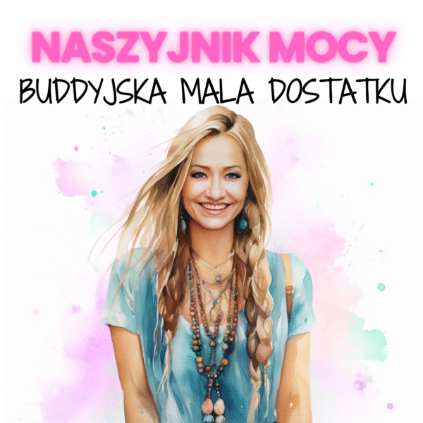 naszyjnik BUDDYJSKA MALA DOSTATKU
