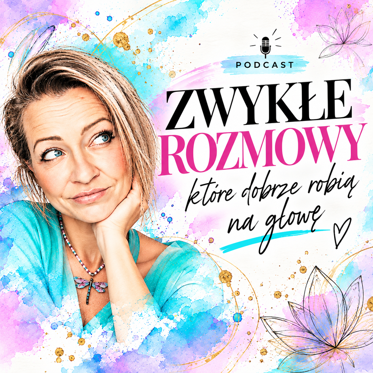 Okładka podcastu: Zwykłe rozmowy, które dobrze robią na głowę